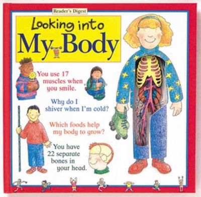 Looking into My Body / [written by Nigel Nelson ; illustrated by Simone Abel].
