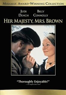 Mrs. Brown [videorecording] / Miramax Films, BBC Films and WGBH Masterpiece Theatre in association with Irish Screen Films present an Ecosse Films production ; produced by Sarah Curtis ; directed by John Madden ; written by Jeremy Brock.
