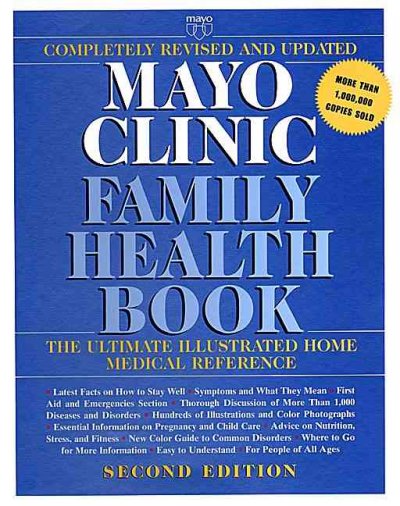 Mayo Clinic family health book / David E. Larson, editor-in-chief.