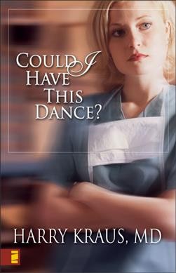 Could I have this dance? / Harry Kraus.