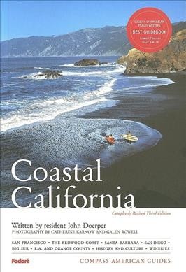 Coastal California / John Doerper ; photography by Catherine Karnow and Galen Rowell.