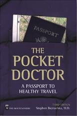 The pocket doctor : a passport to healthy travel / Stephen Bezruchka.