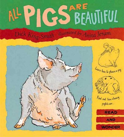 All Pigs are Beautiful.