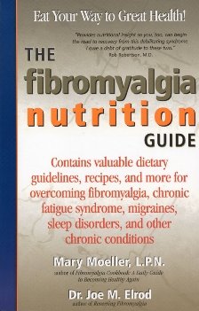 Fibromyalgia Nutrition Guide: Contains Valuable Dietary Guidelines, Recipes,, Th.