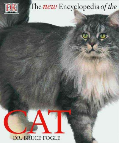 The encyclopedia of the cat / Bruce Fogle.