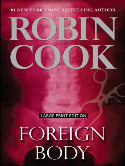 Foreign body / Robin Cook.