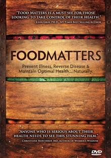 Foodmatters [videorecording] / Permacology Productions presents ; a film by James Colquhoun and Laurentine ten Bosch ; producers, James Colquhoun, Laurentine ten Bosch, Enzo Tedeschi.