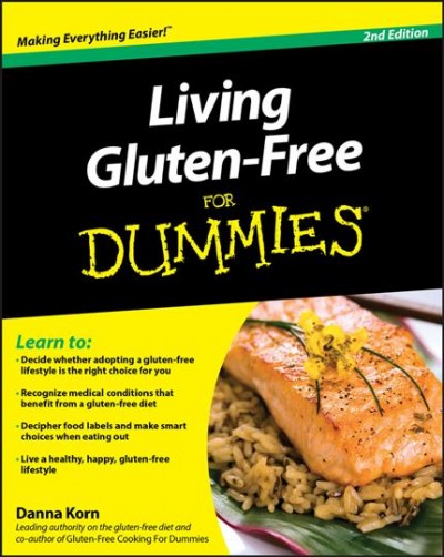 Living gluten-free for dummies / Danna Korn ; foreword by Alessio Fasano.