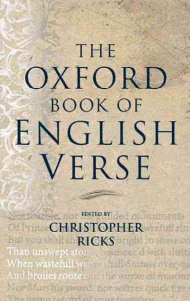 The Oxford book of English verse / edited by Christopher Ricks.