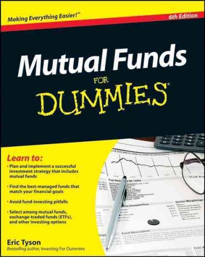 Mutual funds for dummies [electronic resource] / by Eric Tyson.