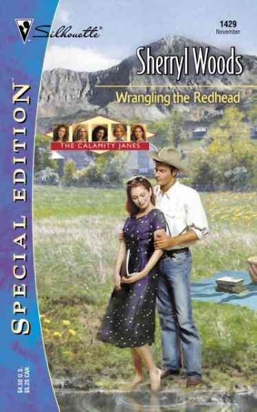 Wrangling the redhead [electronic resource] / Sherryl Woods.