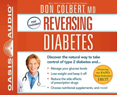 Reversing diabetes : discover the natural way to take control