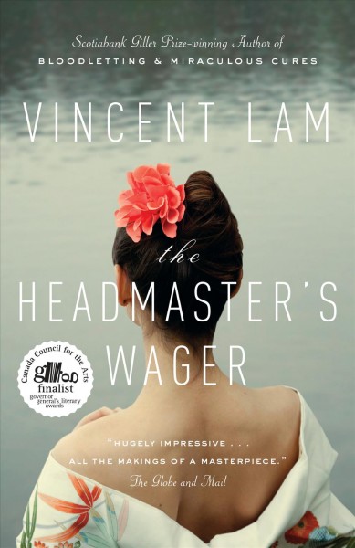 The headmaster's wager / Vincent Lam.