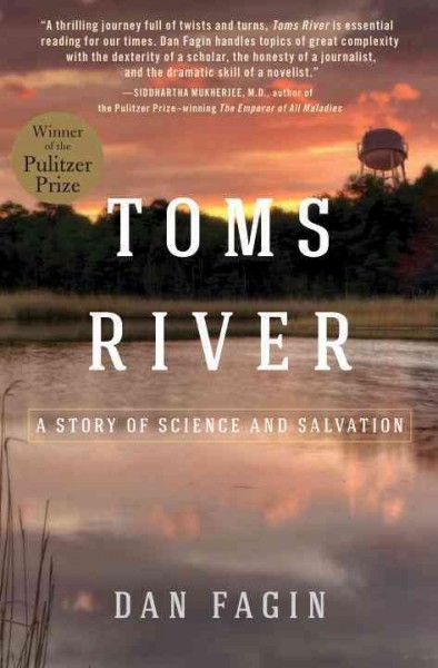 Toms River : a story of science and salvation / Dan Fagin.