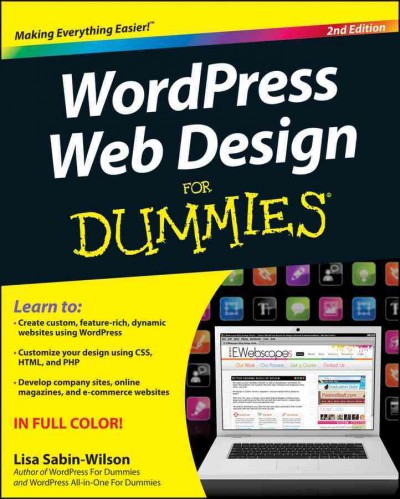WordPress web design for dummies / Lisa Sabin-Wilson.