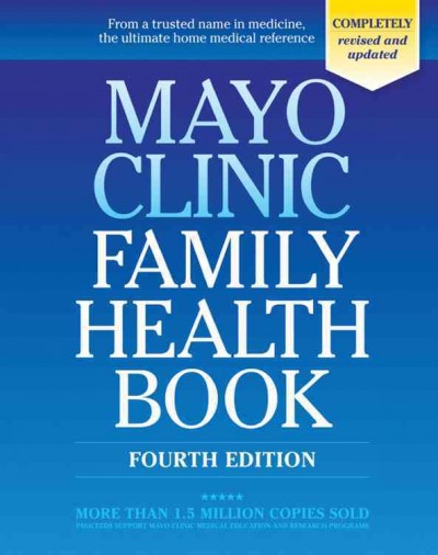 Mayo Clinic family health book / Scott Litin, editor-in-chief.