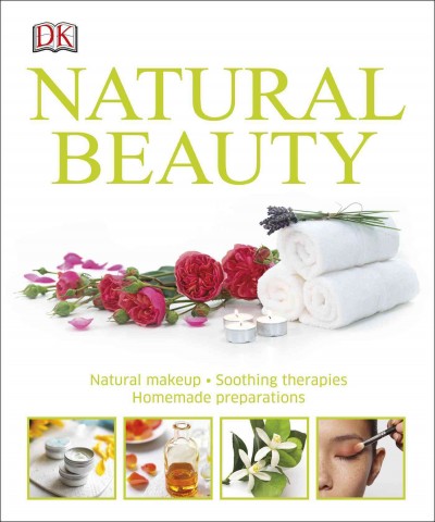 Natural beauty / Susan Curtis, Fran Johnson, Pat Thomas ; the makeup artist, Justine Jenkins.