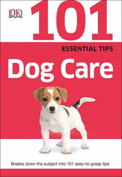 Dog care / written by David & Sylvia Tombesi-Walton.