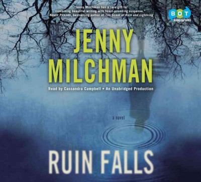 Ruin falls [sound recording] : a novel / Jenny Milchman.