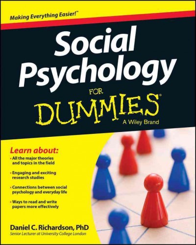 Social psychology for dummies / by Daniel Richardson.