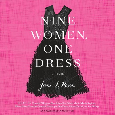 Nine women, one dress / Jane L. Rosen.