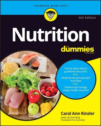 Nutrition for dummies / by Carol Ann Rinzler.
