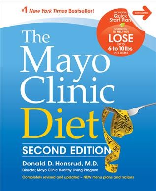 The Mayo Clinic diet / medical editor, Donald D. Hensrud.