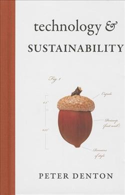 Technology & sustainability / Peter Denton.