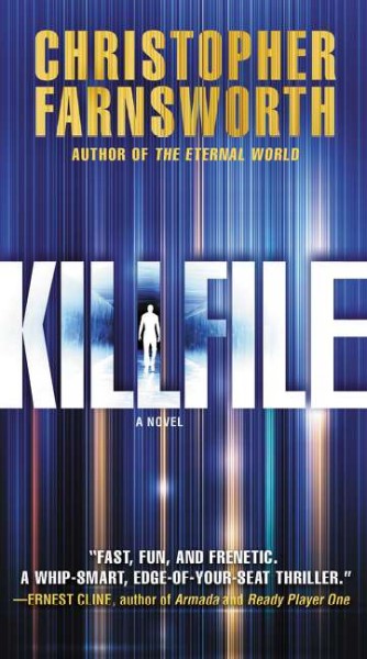 Killfile : a novel / Christopher Farnsworth.