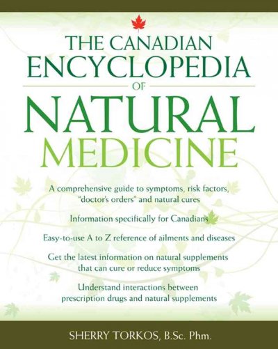 Canadian encyclopedia of natural medicine