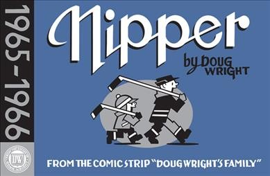 Doug Wright's Nipper from the comic strip "Doug Wright's family." 1965-1966  Book{B}