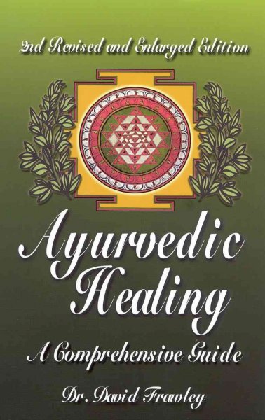 Ayurvedic healing : a comprehensive guide / Book{B}