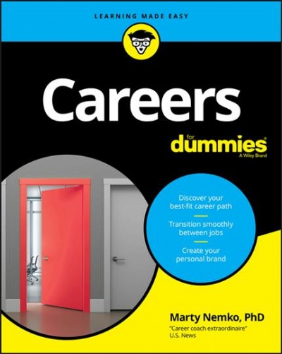 Careers for dummies / by Marty Nemko, PhD.