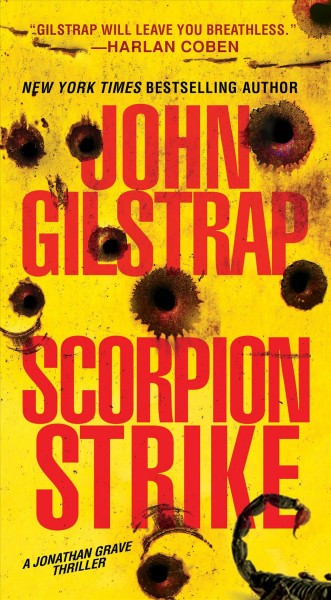 Scorpion strike / John Gilstrap.