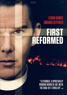 First reformed / an A24 release ; a Killer Films production, an Omeira Studio Partners production, a Fibonacci Films production in association with Arclight Films International and Big Indie Pictures ; produced by Jack Binder, Greg Clark, Victoria Hill, Gary Hamilton, Deepak Sikka ; produced by Christine Vachon, David Hinojosa, Frank Murray ; written and directed by Paul Schrader.