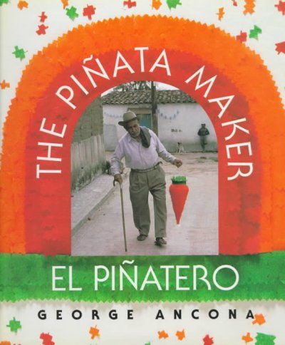 The Pinata maker/El Pinatero
