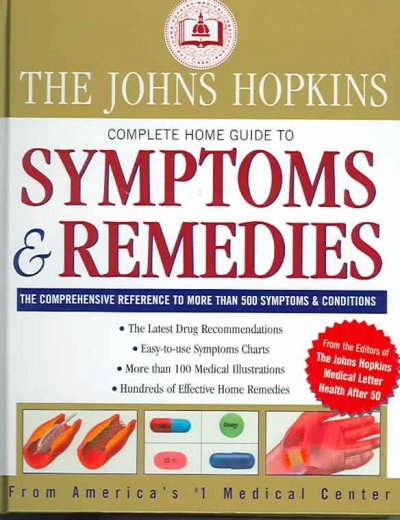 The Johns Hopkins complete home guide to symptoms & remedies.