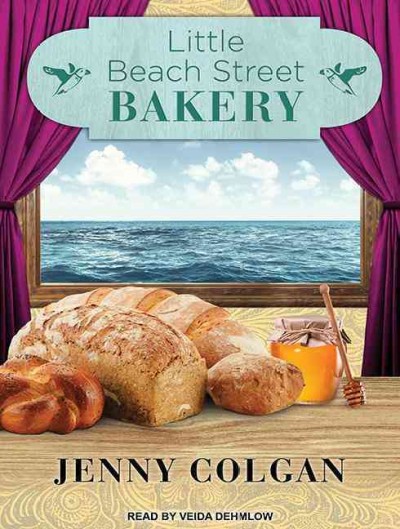 Little Beach Street Bakery [sound recording] / Jenny Colgan.