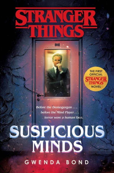 Stranger things : suspicious minds / Gwenda Bond.