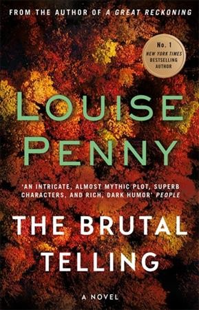 The brutal telling / Louise Penny.