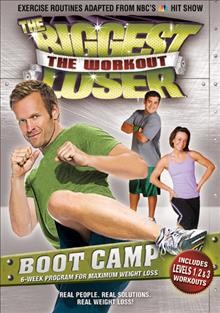 The biggest loser, the workout. Boot camp [DVD videorecording].