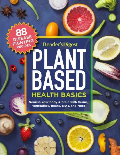 Plant-based health basics.