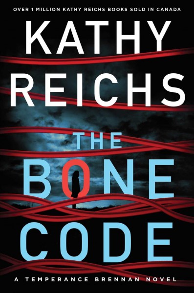 The bone code / Kathy Reichs.