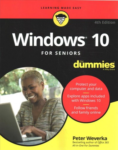 Windows 10 for seniors / by Peter Weverka.