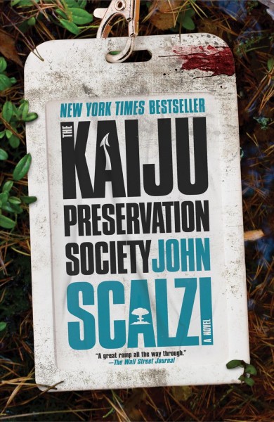 The Kaiju Preservation Society / John Scalzi.