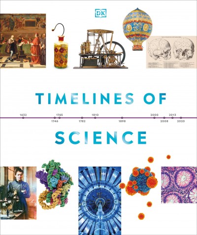 Timelines of science / edited by Marek Walisiewicz and Kay Celtel.