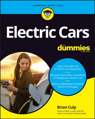 Electric cars for dummies/ Brian Culp.