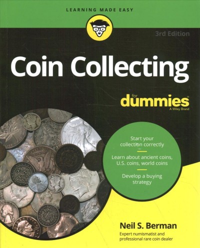 Coin collecting / by Neil S. Berman.
