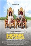 Honk for Jesus. Save your soul [videorecording] / Focus Features and MonkeyPaw present in association wtih Pinky Promise ; produced by Rowan Riley [and others] ; wriiten for the screen and directed by Adamma Ebo.