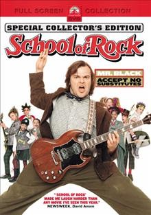 The School of Rock [videorecording] / Paramount Pictures presents a Scott Rudin production, a Richard Linklater film ; produced by Scott Rudin ; written by Mike White ; directed by Richard Linklater.